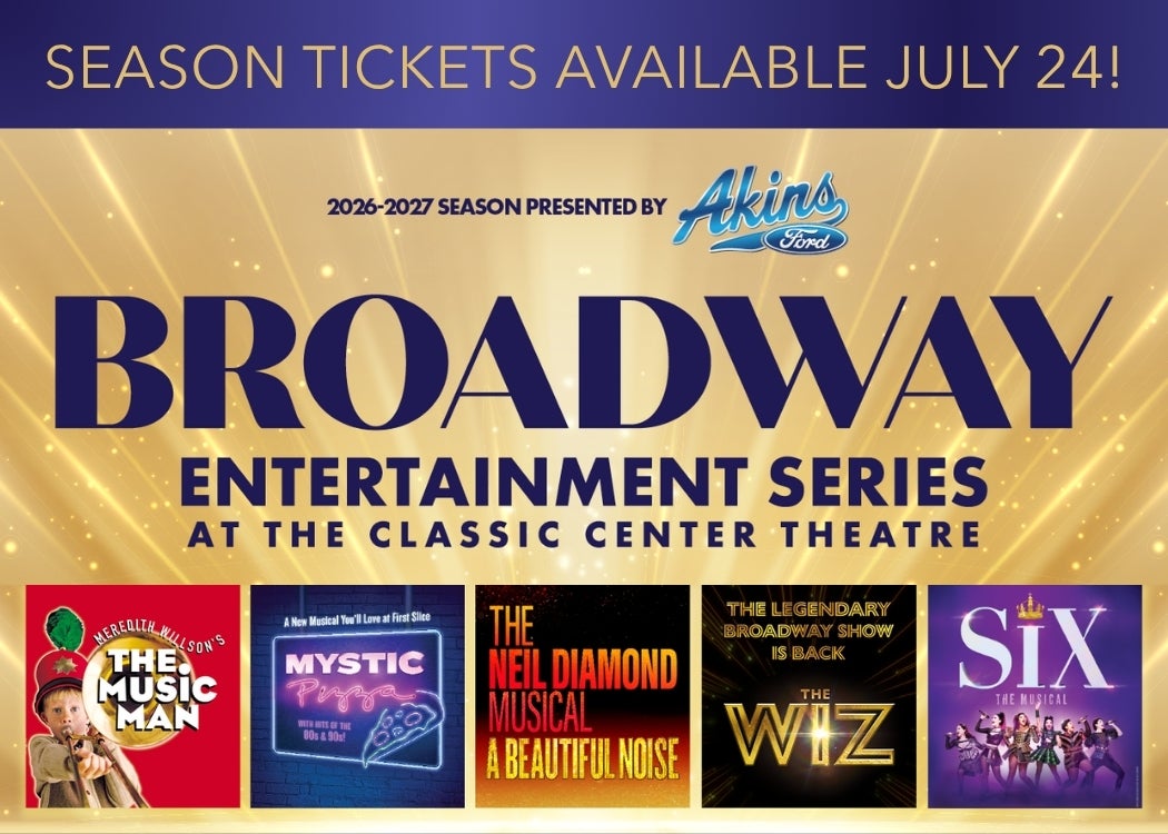 2026-2027 Broadway Season Tickets On Sale Soon