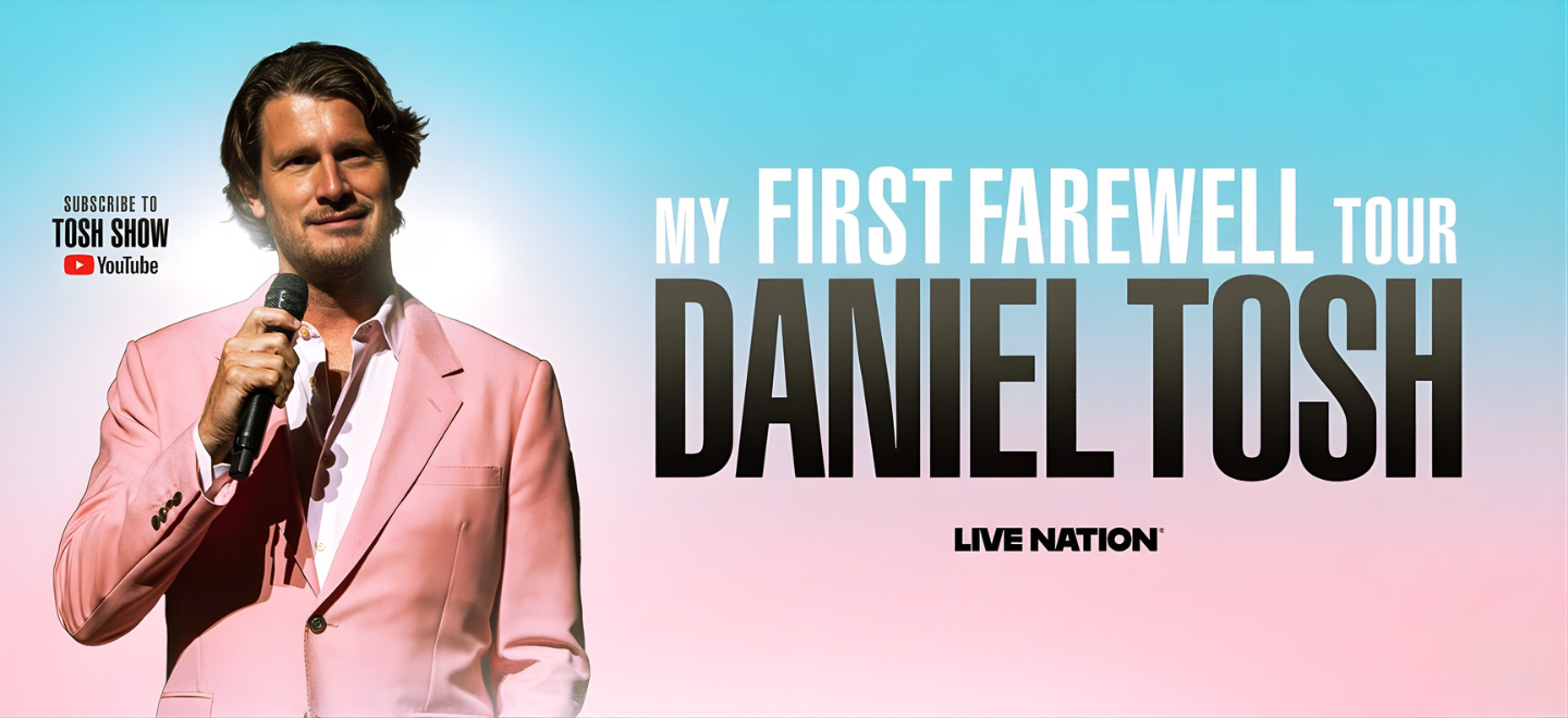 More Info for Daniel Tosh: My First Farewell Tour