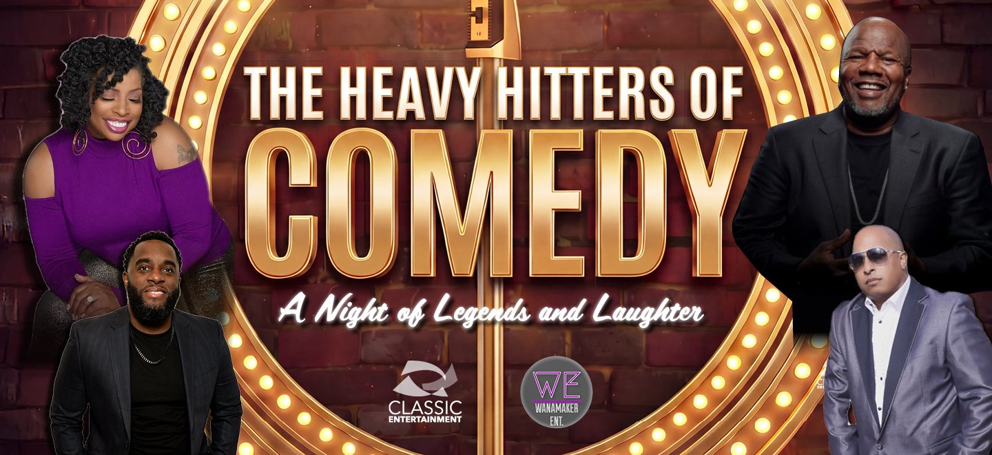 More Info for The Heavy Hitters of Comedy: A Night of Legends and Laughter 