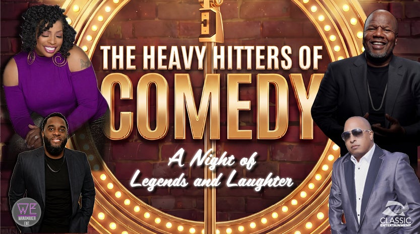 The Heavy Hitters of Comedy: A Night of Legends and Laughter 