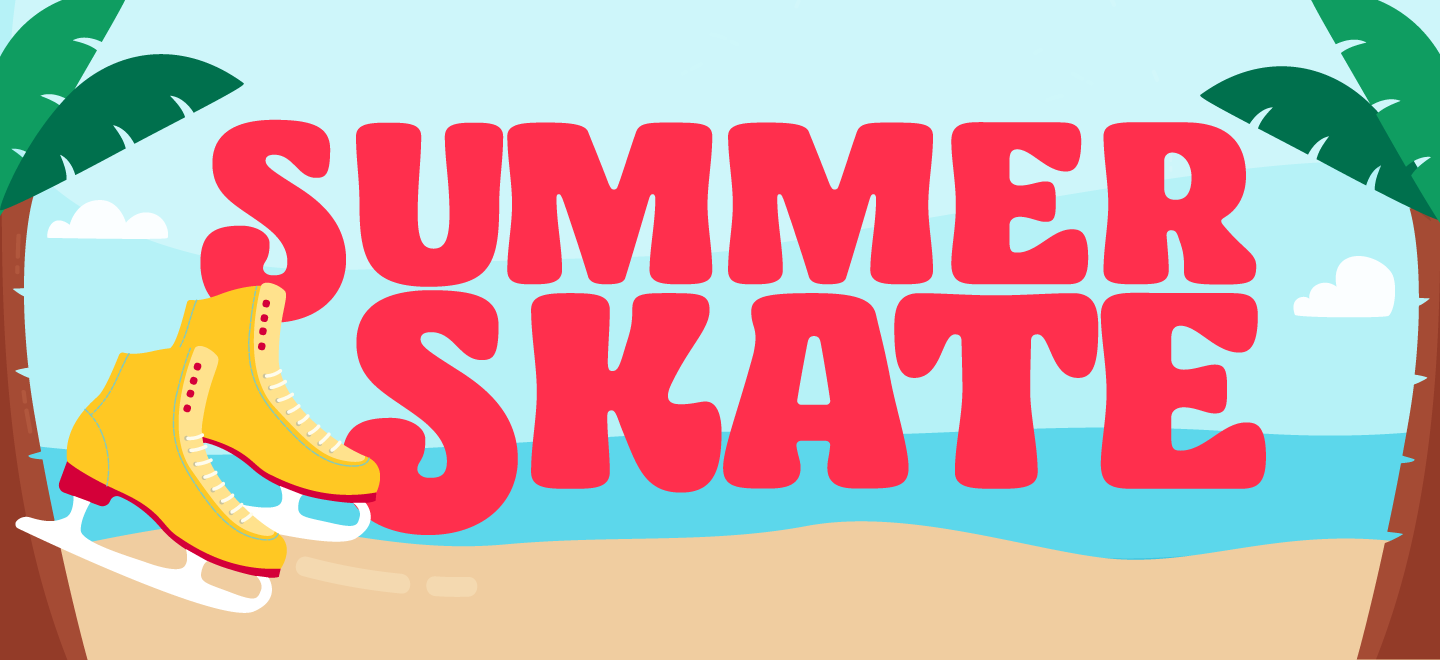 More Info for Summer Skate